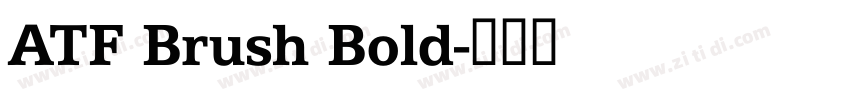 ATF Brush Bold字体转换